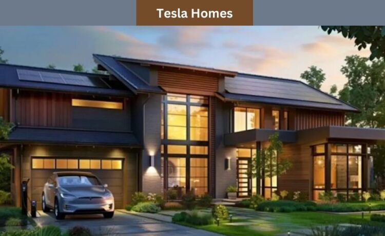 Tesla Homes